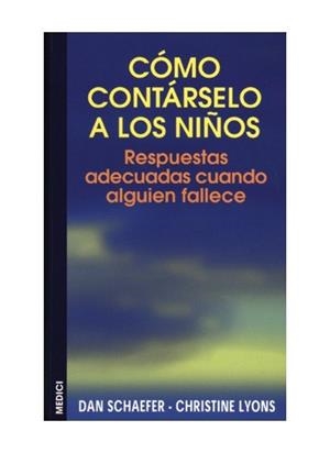 COMO CONTARSELO A LOS NIÑOS | 9788489778924 | SCHAEFER, D. / LYONS, C.