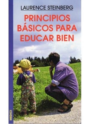 PRINCIPIOS BASICOS PARA EDUCAR BIEN | 9788497990158 | STEINBERG, L.