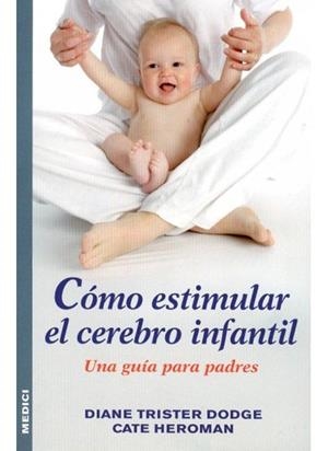 COMO ESTIMULAR EL CEREBRO INFANTIL | 9788497990523 | TRISTER, D.