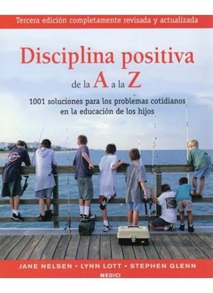 DISCIPLINA POSITIVA DE LA A A LA Z | 9788497990585 | NELSEN, J.