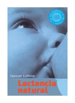 LACTANCIA NATURAL | 9788497990646 | LOTHROP, H.