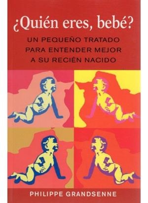 ¿QUIEN ERES, BEBE? | 9788497990707 | GRANDSENNE, P.