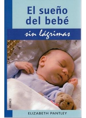 SUEÑO DEL BEBE, EL. SIN LAGRIMAS | 9788497990783 | PANTLEY, E.