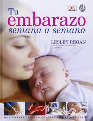 TU EMBARAZO SEMANA A SEMANA | 9788497991445 | REGAN, L.