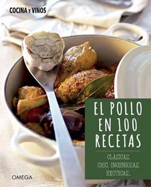 POLLO EN 100 RECETAS, EL | 9788428216708