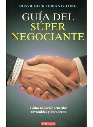 GUIA DEL SUPERNEGOCIANTE | 9788428210447 | RECK, R. R. / LONG, B. G.