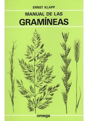 MANUAL DE LAS GRAMINEAS | 9788428207799 | KLAPP, ERNST / BOEKER, PETER