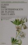 CLAVES DETERMINACION PLANTAS VASCULARES | 9788428207966 | BONNIER, GASTON / LAYNES, GEORGES