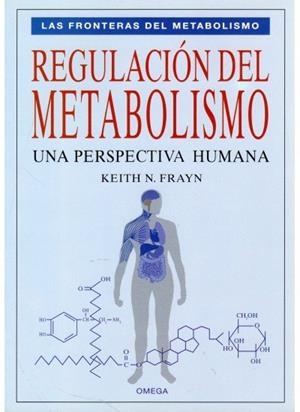 REGULACION DEL METABOLISMO | 9788428211475 | FRAYN, K. N.