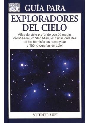 GUIA PARA EXPLORADORES DEL CIELO | 9788428212861 | AUPI ROYO, VICENTE