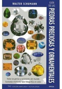 GUIA PIEDRAS PRECIOSAS Y ORNAMENTALES (4 ED) | 9788428215220 | SCHUMANN, WALTER
