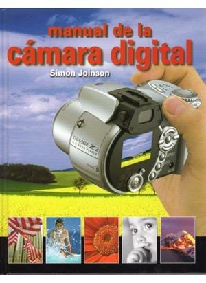 MANUAL DE LA CAMARA DIGITAL | 9788428212311 | JOINSON, S.