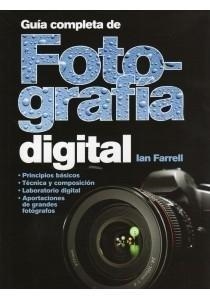 GUIA COMPLETA DE LA FOTOGRAFIA DIGITAL | 9788428215763 | FARRELL, I.