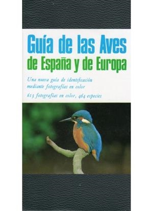 GUIA DE LAS AVES DE ESPAÑA Y EUROPA | 9788428206068 | KEITH, S. / GOODERS, J.