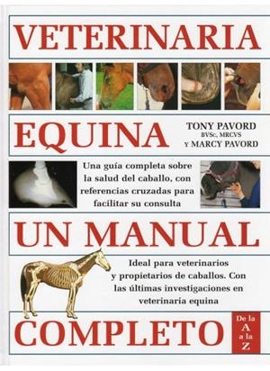 VETERINARIA EQUINA. UN MANUAL COMPLETO | 9788428214131 | PAVORD, T.