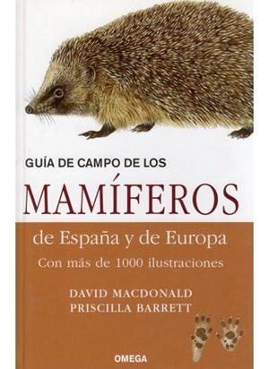 GUIA CAMPO MAMIFEROS DE ESPAÑA Y EUROPA | 9788428214902 | MACDONALD, D. / BARRET, P.
