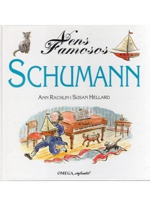 NENS FAMOSOS. SCHUMANN | 9788428210058 | RACHLIN, ANN / HELLART, SUSAN