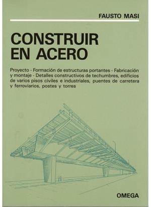 CONSTRUIR EN ACERO | 9788428208338 | MASI