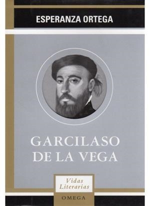 GARCILASO DE LA VEGA | 9788428213110 | ORTEGA MARTINEZ, ESPERANZA