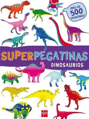 SUPERPEGATINAS DINOSAURIOS | 9788491073079