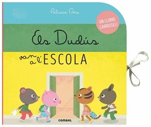 DUDÚS VAN A L'ESCOLA, ELS | 9788491014522 | GEIS, PATRICIA