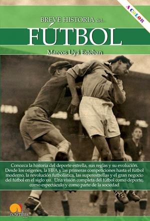 BREVE HISTORIA DEL FÚTBOL | 9788413050089 | SAN JUAN, VICTOR