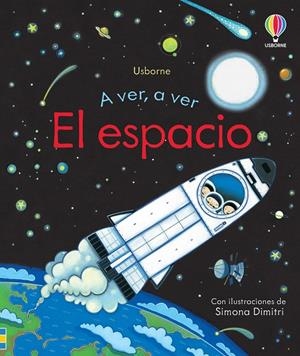A VER A VER. EL ESPACIO | 9781474908047 | MILBOURNE, ANNA