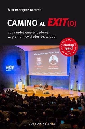 CAMINO AL EXIT(O) | 9788417760205 | RODRIGUEZ BACARDIT, ALEX