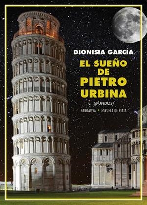 SUEÑO DE PIETRO URBINA, EL | 9788417146702 | GARCIA, DIONISIA