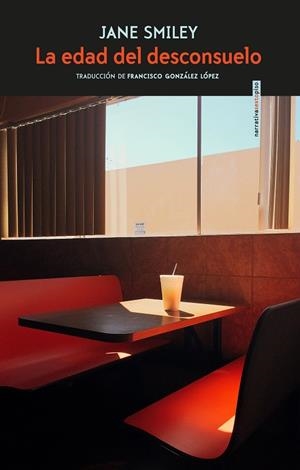 EDAD DEL DESCONSUELO, LA | 9788417517236 | SMILEY, JANE