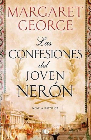 CONFESIONES DEL JOVEN NERON, LAS | 9788490708064 | GEORGE, MARGARET