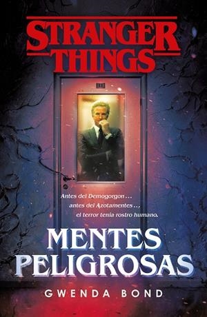 STRANGER THINGS : MENTES PELIGROSAS | 9788401022975 | BOND, GWENDA