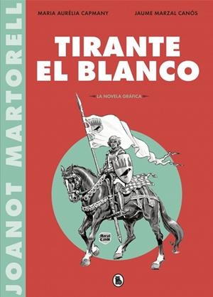 TIRANT LO BLANC. LA NOVELA GRAFICA | 9788402422088 | VARIOS AUTORES