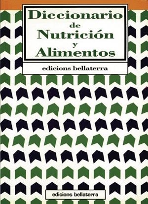 DICCIONARIO DE NUTRICIÓN Y ALIMENTOS | 9788472900339
