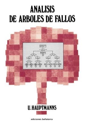 ANÁLISIS DE ÁRBOLES DE FALLOS | 9788472900460 | HAUPSMANS, V.