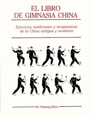 LIBRO DE GIMNASIA CHINA, EL | 9788472900517 | ZHOU, D.