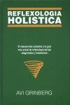 REFLEXOLOGÍA HOLÍSTICA | 9788472900608 | GRINBERG, AVI