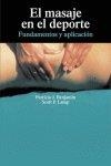MASAJE EN EL DEPORTE, EL | 9788472900981 | BENJAMÍN, PATRICIA J. / LAMP, SCOTT P.