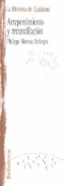 ARREPENTIMIENTO Y RECONCILIACIÓN | 9788472901285 | MOREAU, PHILIPPE