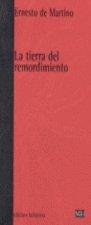 TIERRA DEL REMORDIMIENTO, LA | 9788472901292 | DE MARTINO, ERNESTO