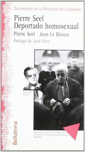 PIERRE SEEL. DEPORTADO HOMOSEXUAL | 9788472901674 | SEEL, PIERRE / LE BITOUX, JEAN
