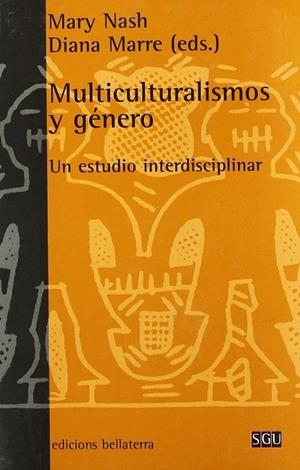 MULTICULTURALISMOS Y GÉNERO | 9788472901681 | NASH, MARY / MARRE, DIANA