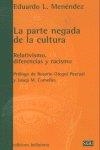 PARTE NEGADA DE LA CULTURA, LA | 9788472901865 | MENÉNDEZ, EDUARDO L.