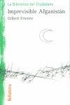 IMPREVISIBLE AFGANISTAN | 9788472901926 | ETIENNE, GILBERT
