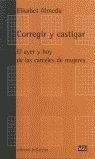 CORREGIR Y CASTIGAR | 9788472901971 | ALMEDA, ELISABET