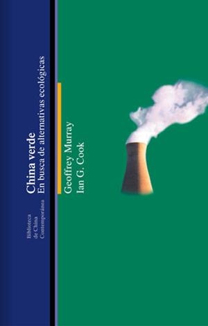 CHINA VERDE | 9788472902671 | MURRAY, GEOFFREY / COOK, IAN G.