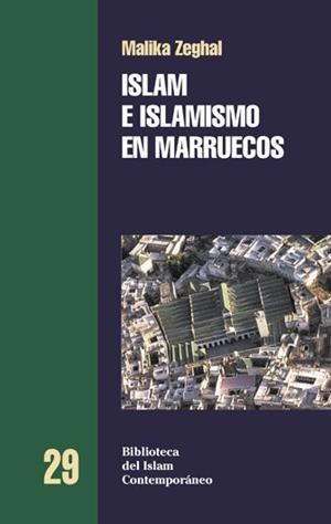 ISLAM E ISLAMISMO EN MARRUECOS | 9788472903081 | ZHEGAL, MALIKA