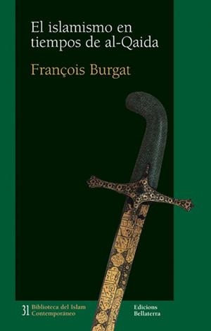 ISLAMISMO EN TIEMPOS DE AL QAIDA, EL | 9788472903272