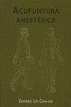 ACUPUNTURA ANESTÉSICA | 9788472903338 | LINCHAI , E.