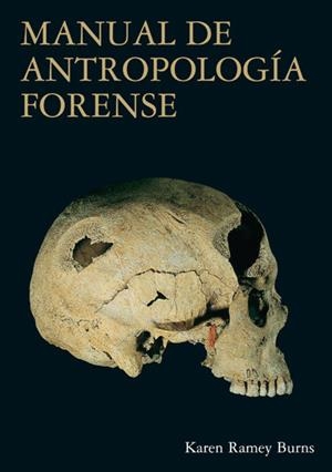 MANUAL DE ANTROPOLOGIA FORENSE | 9788472903968 | RAMEY, KAREN